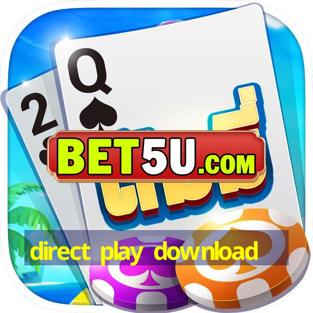 direct play download